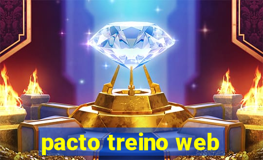 pacto treino web